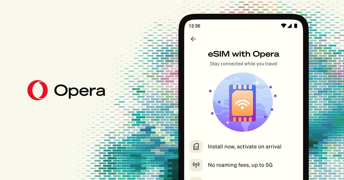 Ο Opera βάζει ταξιδιωτική eSIM στον Android με δωρεάν 3 GB